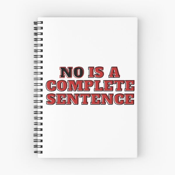 Item preview, NO IS A COMPLETE SENTENCE designed and sold by wilder-mind.
