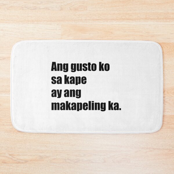 Item preview, Funny Filipino Pick Up Line - Kape (Coffee) Text designed and sold by RaymundLeslie.