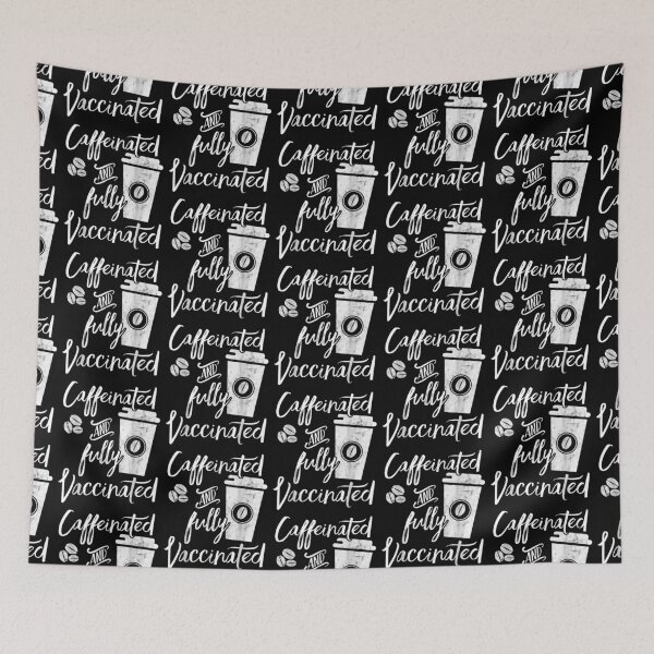 Item preview, Funny Caffeinated And Fully Vaccinated Vaccine Immunization designed and sold by nancymachado.