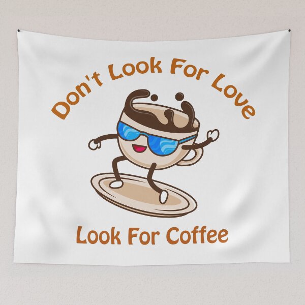 Item preview, Dont Look For Love Look For Coffee,funny black coffee cup with glasses designed and sold by MoStorish.