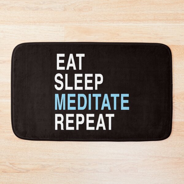 Item preview, Eat Sleep Meditate Repeat designed and sold by AnveeBubbles.