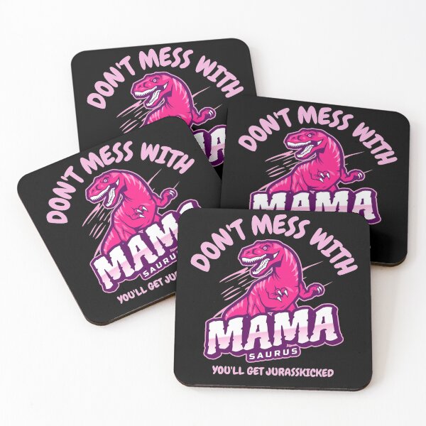 Item preview, Don't Mess With Mamasaurus designed and sold by LeonardoBotha.