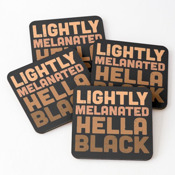 Item preview, Lightly Melanated Hella Black Melanin African Pride Gift designed and sold by Duncidi.