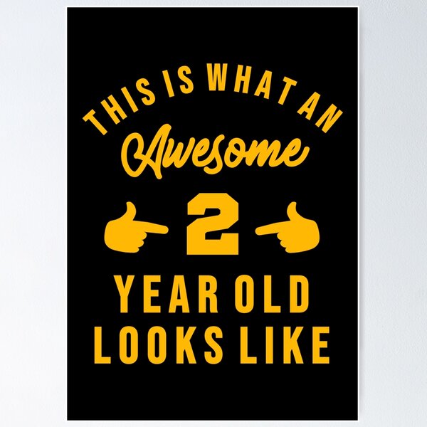 Item preview, This Is What An Awesome Two Year Old Looks Like designed and sold by Gift For You.