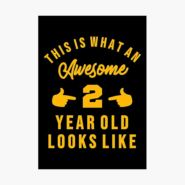 Item preview, This Is What An Awesome Two Year Old Looks Like designed and sold by Gift For You.