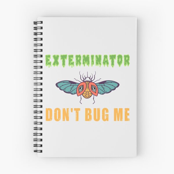 Item preview, Don't bug me - funny exterminator  designed and sold by SidTastic .
