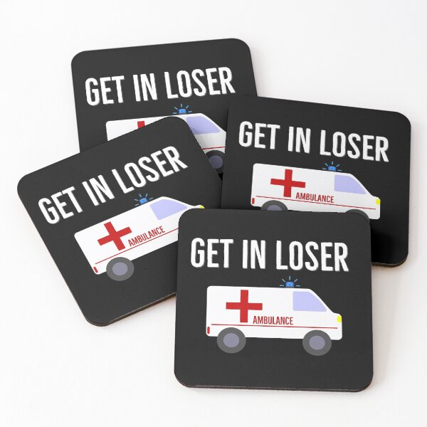 Item preview, Get in Loser Funny Ambulance Driver Gift designed and sold by Luna1Shop.