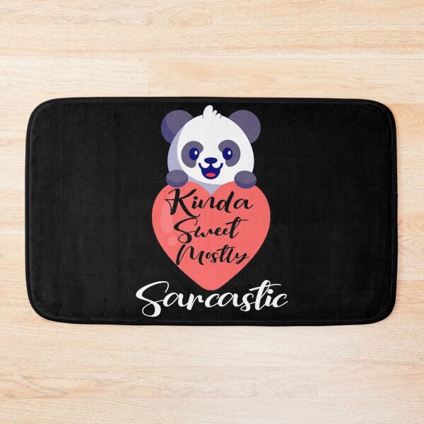 Item preview, Kinda Sweet Mostly Sarcastic designed and sold by oussimakh.