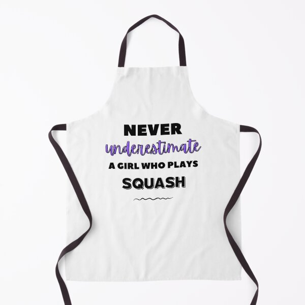 Item preview, Never underestimate a girl who plays squash designed and sold by TheGreenGoat.