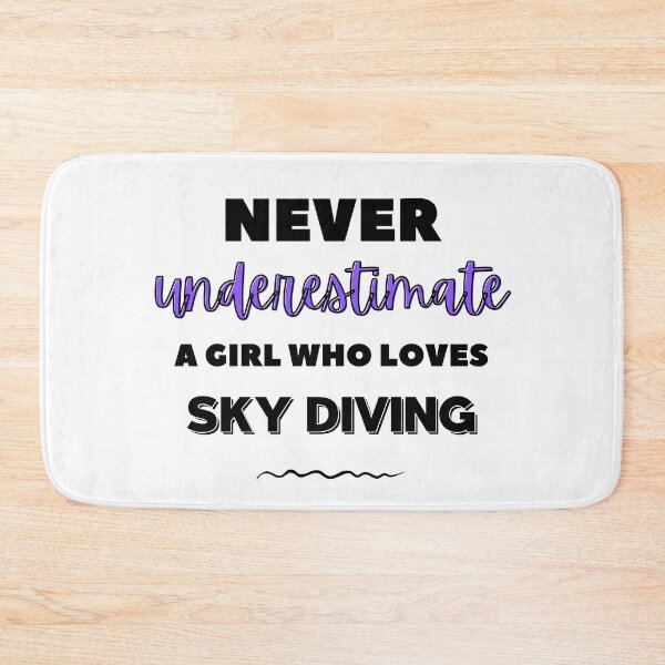 Item preview, Never underestimate a girl who loves sky diving designed and sold by TheGreenGoat.