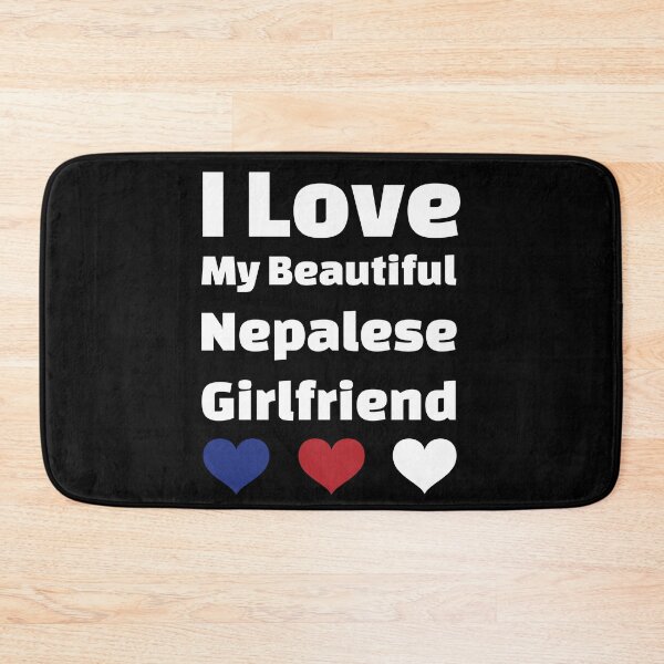 Item preview, I Love My Beautiful Nepalese Girlfriend - Nepal Girlfriend designed and sold by DiceNLDesigns.
