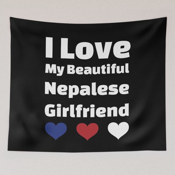 Item preview, I Love My Beautiful Nepalese Girlfriend - Nepal Girlfriend designed and sold by DiceNLDesigns.