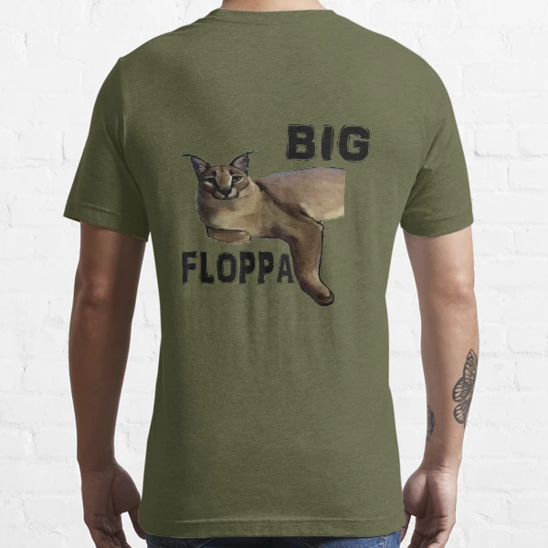  Just A Boy Who Loves big floppa T-Shirt : Clothing