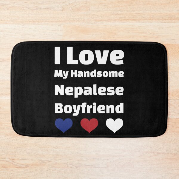 Item preview, I Love My Handsome Nepalese Boyfriend - Nepal Boyfriend designed and sold by DiceNLDesigns.