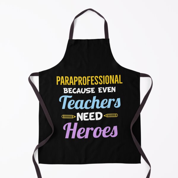 Item preview, Paraprofessional Because Even Teachers Need Heroes Para designed and sold by Luna1Shop.