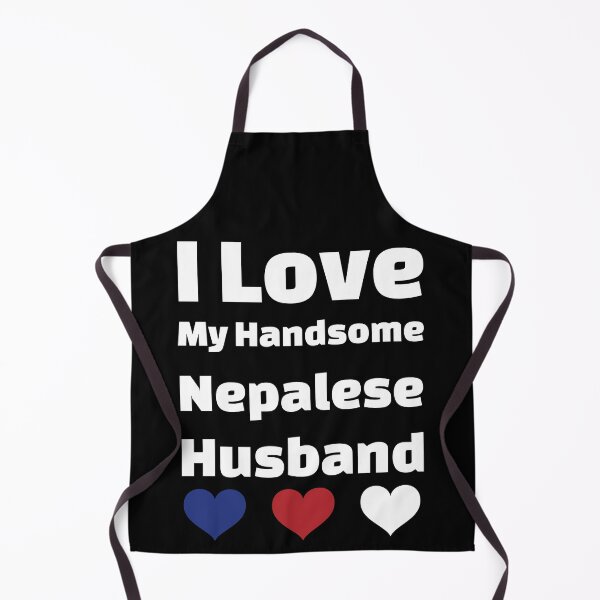 Item preview, I Love My Handsome Nepalese Husband - Nepal Husband designed and sold by DiceNLDesigns.