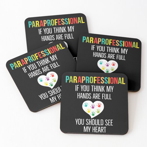 Item preview, Paraprofessional if You Think My Hands Are Full You Should See My Heart designed and sold by Luna1Shop.