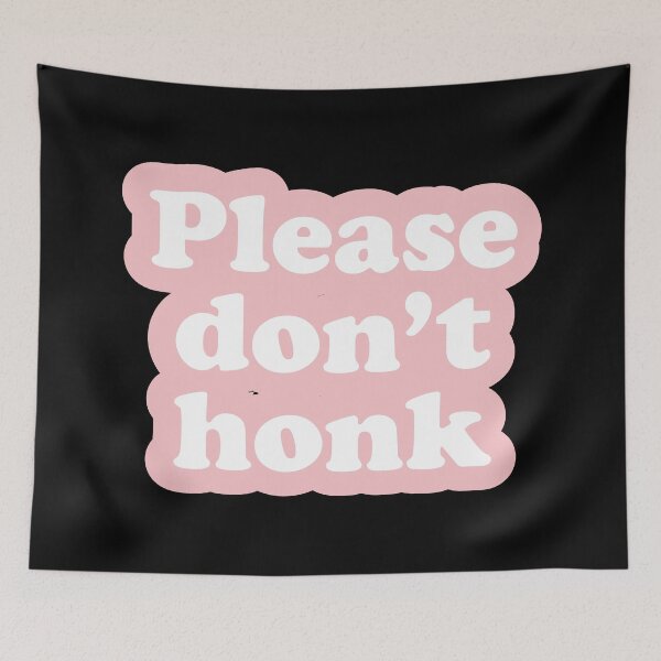 Item preview, Please don't honk at me in pink designed and sold by ItsMemeMachine.