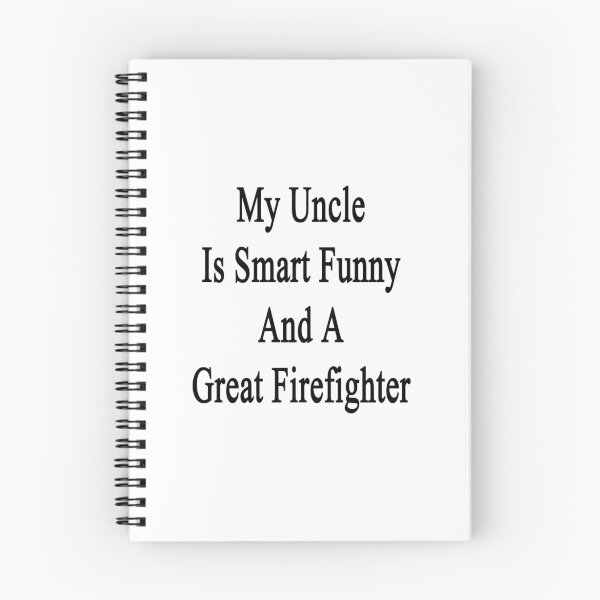 Item preview, My Uncle Is Smart Funny And A Great Firefighter designed and sold by supernova23.