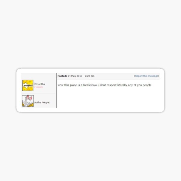 Aperçu de l'œuvre Neopets - Cet endroit est un spectacle de monstres, je ne respecte littéralement aucun d'entre vous créée et vendue par HeartRace.