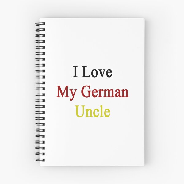 Item preview, I Love My German Uncle designed and sold by supernova23.