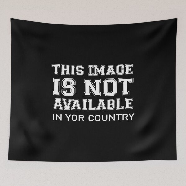 Item preview, This Image Is Not Available In Your Country designed and sold by medbdj.