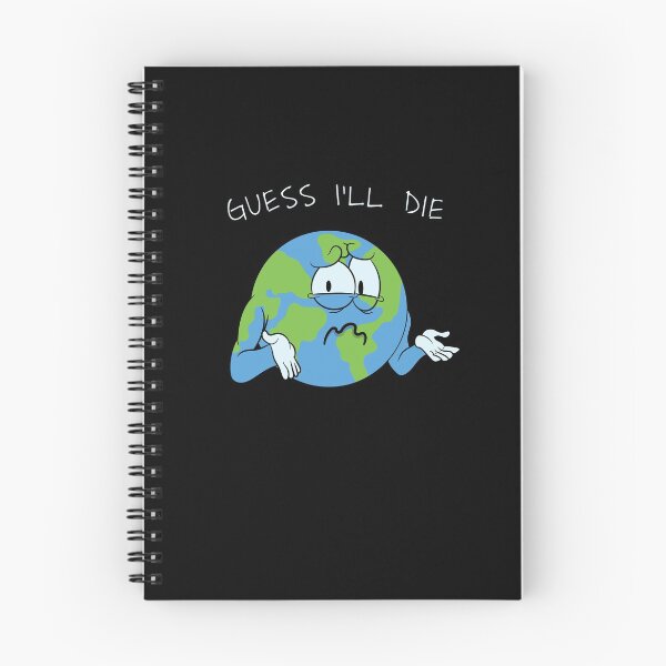 Item preview, Guess I'll Die Earth Day designed and sold by ROBO MEGA.