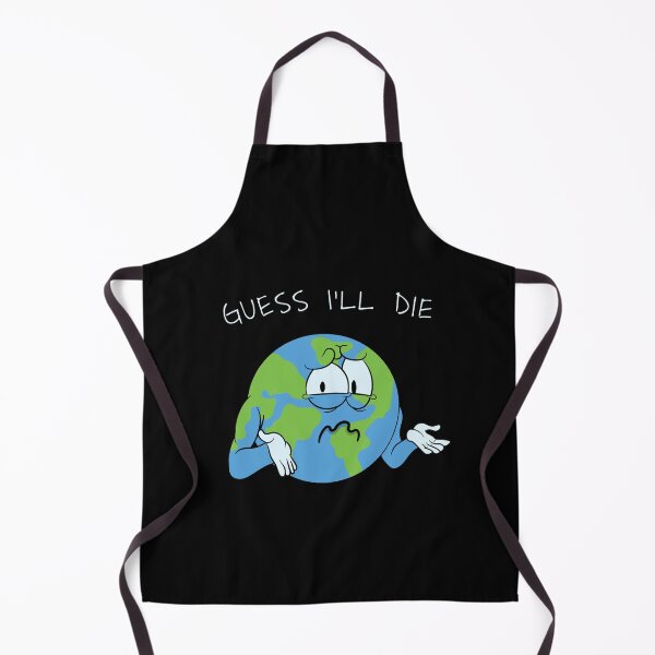 Item preview, Guess I'll Die Earth Day designed and sold by ROBO MEGA.