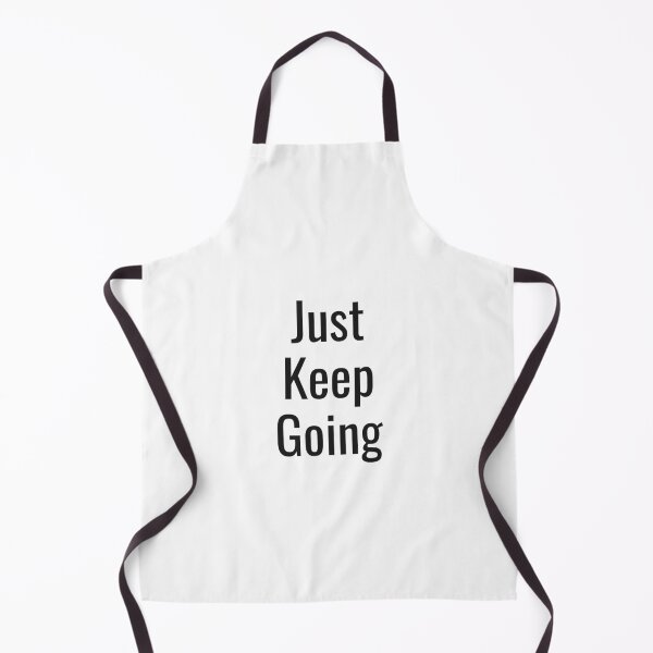 Item preview, Just Keep Going designed and sold by NathanCLife.