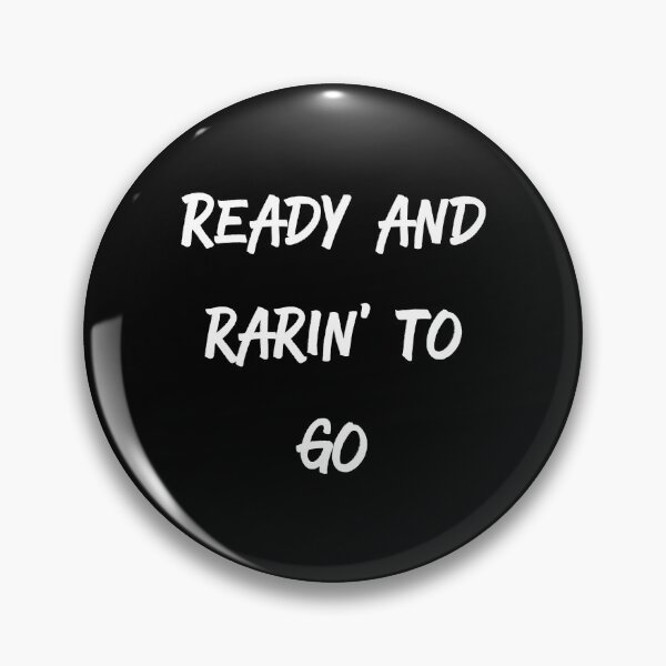 Item preview, Ready and Rarin’ to go - Texan Phrases designed and sold by IBMClothing.