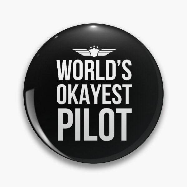 Item preview, Worlds Okayest Pilot designed and sold by Luna1Shop.