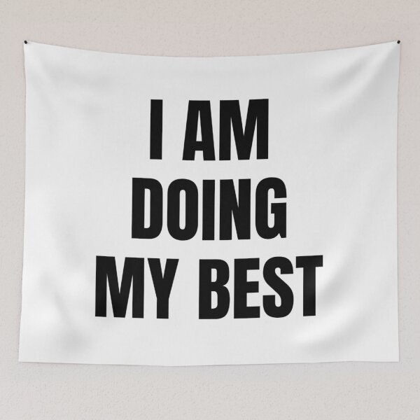 Item preview, I AM DOING MY BEST designed and sold by iamxxx.