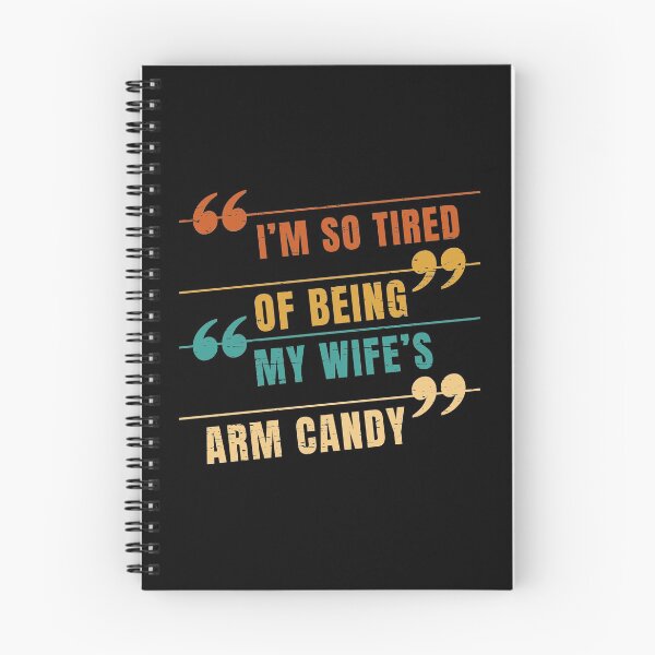 Item preview, I'm So Tired Of Being My Wifes Arm Candy Fitness Barbell Gym Weightlifting Exercise Muscle Workout Bodybuilding designed and sold by shirti.