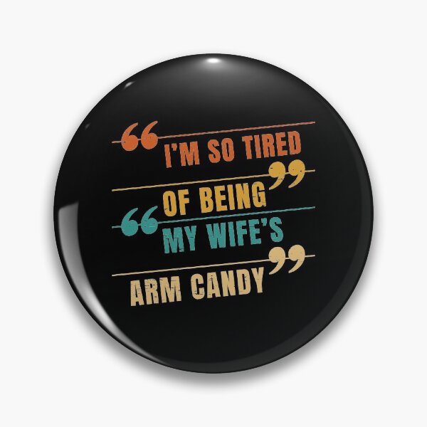 Item preview, I'm So Tired Of Being My Wifes Arm Candy Fitness Barbell Gym Weightlifting Exercise Muscle Workout Bodybuilding designed and sold by shirti.