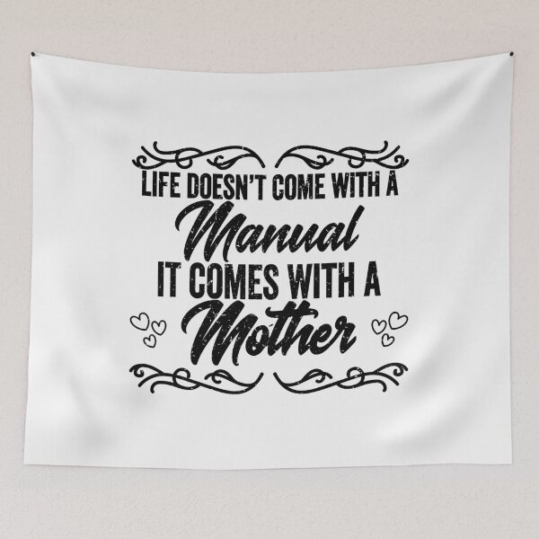 Item preview, life doesn't come with a manual it comes with a mother, mother's day 2021, mothers day shirt, funny mothers day gifts, mothers day shirt ideas, my first mother's day shirt designed and sold by T-DESIGNEDZ.