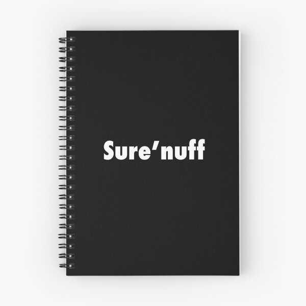 Item preview, Sure’nuff - Texan Phrases designed and sold by IBMClothing.
