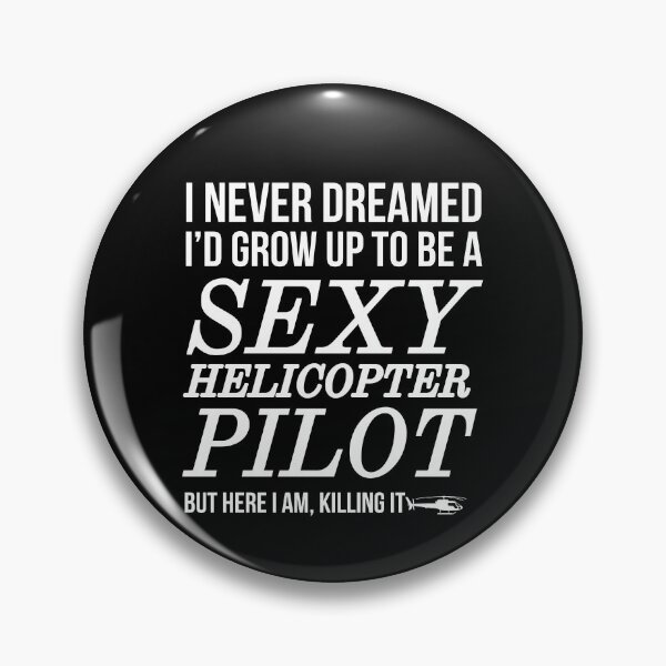 Item preview, Sexy Helicopter Pilot Gift designed and sold by Luna1Shop.