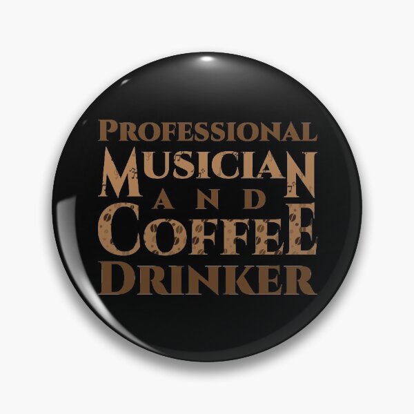 Item preview, Professional Musician And Coffee Drinker designed and sold by Styler Design.