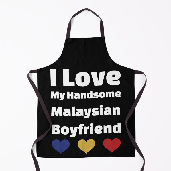 Item preview, I Love My Handsome Malaysian Boyfriend - Malaysia Boyfriend designed and sold by DiceNLDesigns.