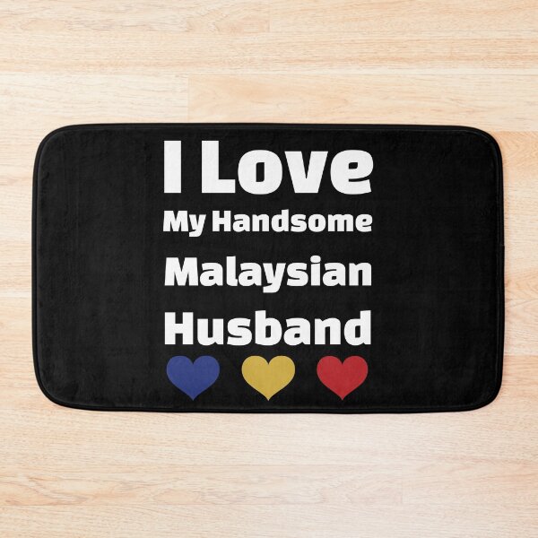 Item preview, I Love My Handsome Malaysian Husband - Malaysia Husband designed and sold by DiceNLDesigns.