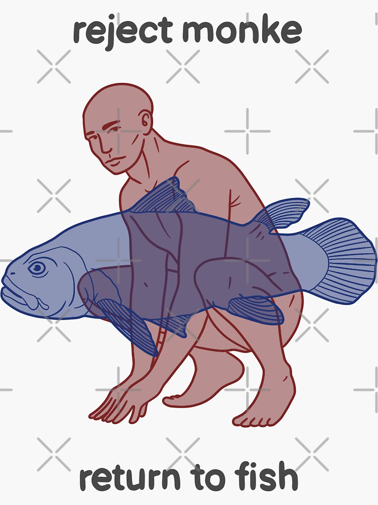 Reject monke return to fish | Sticker