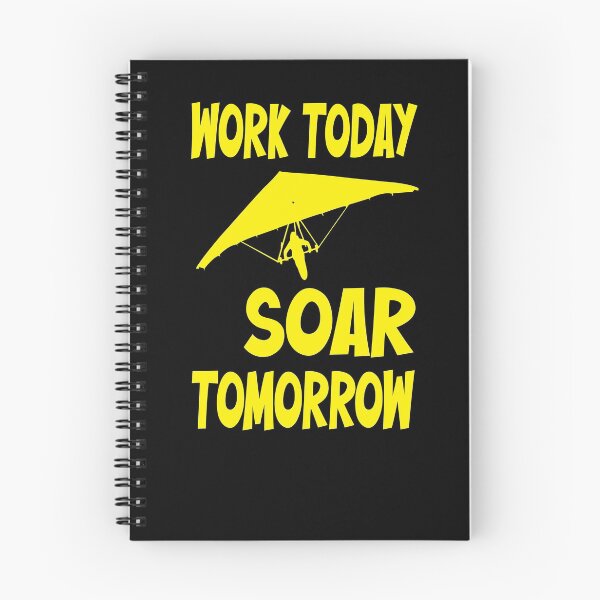 Item preview, "Work Today Soar Tomorrow" Hang Glider Graphic designed and sold by WilsonCreekArts.