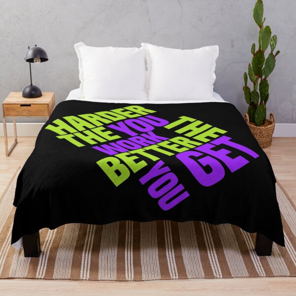 Item preview,  The Harder You Work The Better You Get- Hard work designed and sold by Designs-RZ.
