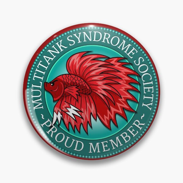 Item preview, MultiTank Syndrome Society- Proud Member designed and sold by Athyrius.