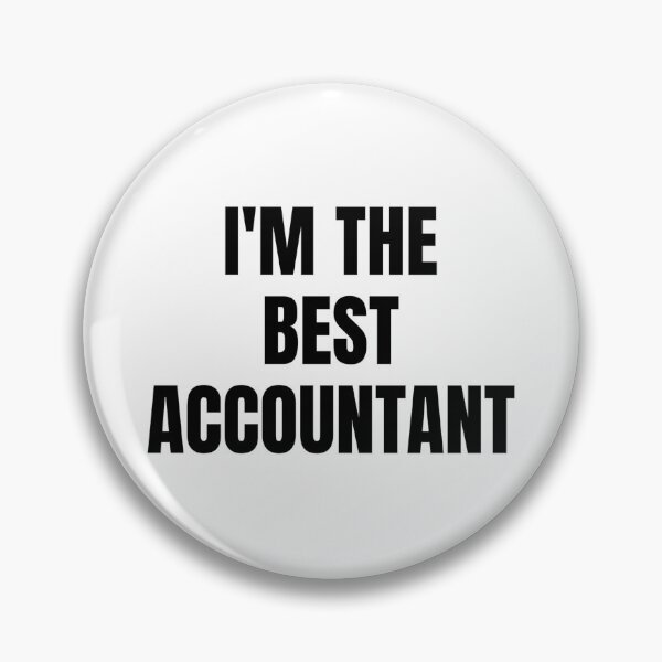 Item preview, I'M THE BEST ACCOUNTANT designed and sold by iamxxx.