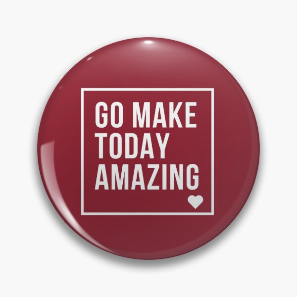 Item preview, Go Make Today Amazing designed and sold by H2O-Shop.