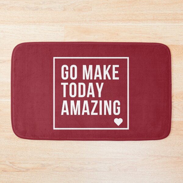 Item preview, Go Make Today Amazing designed and sold by H2O-Shop.