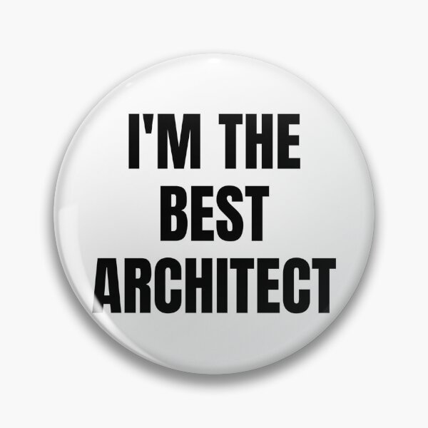 Item preview, I'M THE BEST ARCHITECT designed and sold by iamxxx.