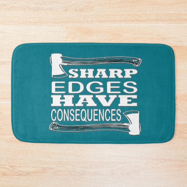 Item preview, Sharp edges have consequences designed and sold by roleshop.