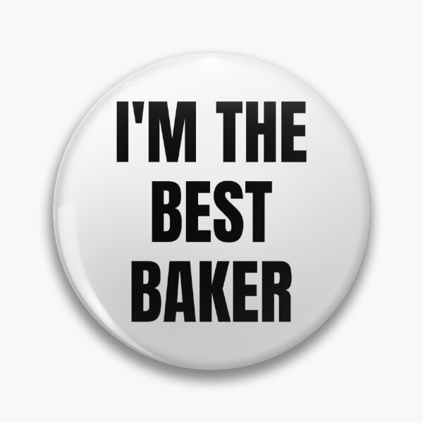 Item preview, I'M THE BEST BAKER designed and sold by iamxxx.
